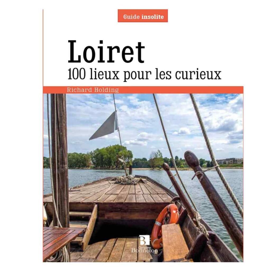 loiret-100-lieux-pour-les-curieux-guide